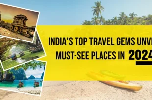 Malaysian Travel places vs Indian Travel Places 2024 in Summer?